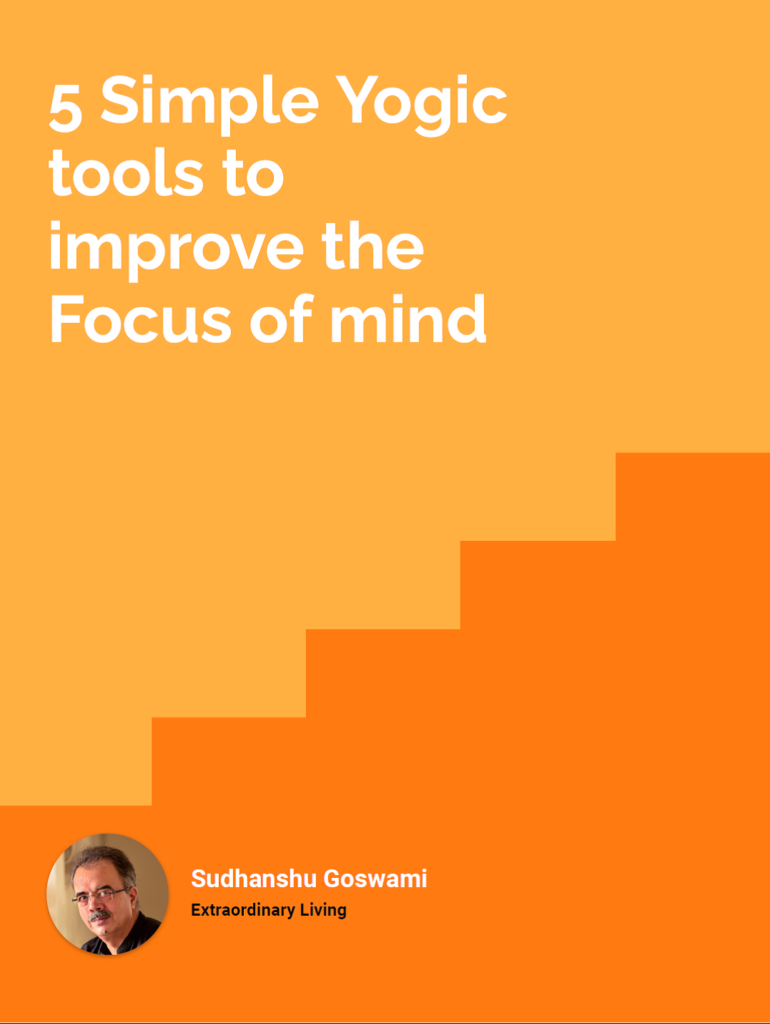 Five Simple tools to Focus Mind